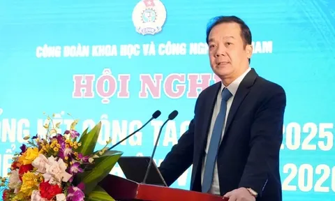 'Công đoàn phải thành nơi phát triển nguồn nhân lực khoa học công nghệ'