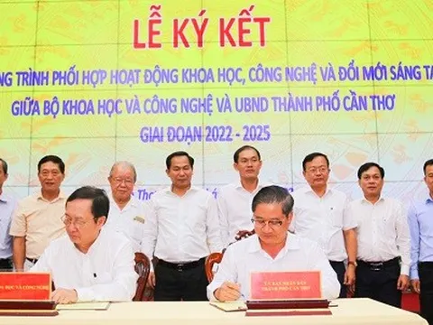 Cần Thơ ký kết 11 nội dung hợp tác với Bộ Khoa học và Công nghệ