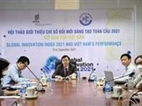 Chỉ số đổi mới sáng tạo toàn cầu 2021: Việt Nam dẫn đầu nhóm các quốc gia cùng mức thu nhập