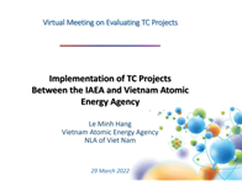 Cơ quan Năng lượng nguyên tử quốc tế làm việc với Cục Năng lượng nguyên tử về đánh giá các dự án hợp tác kỹ thuật giai đoạn 2009-2020